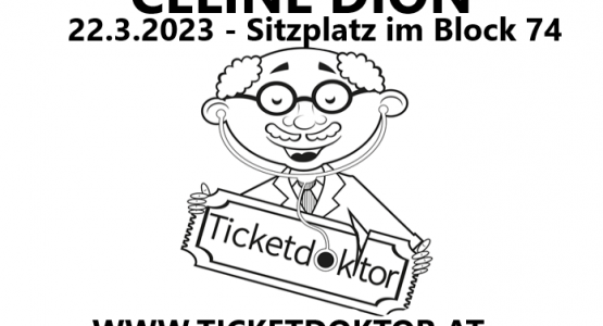 ABGESAGT  🙁 !!!! Do.28.3.24 - Celine Dion / Courage World Tour @ Stadthalle Wien (Dieses Produkt beinhaltet 2 Sitzplätze nebeneinander im Block 74 / Reihe 9 - KAT 1 ! ) 👉 INKL. TICKETDOKTOR GARANTIE 🤝 ✅ 💯